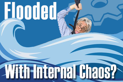 flooded with internal chaos