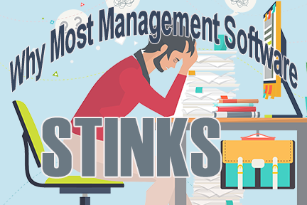 Why Most Management Software Stinks