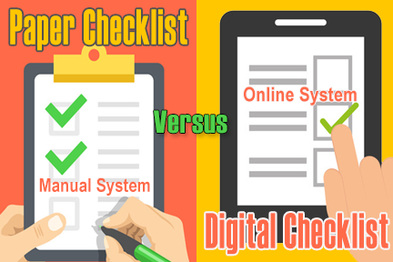 Paper Checklists versus Digital Checklists