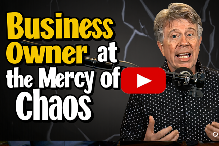 Businesses Operating at the Mercy of Chaos